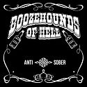 Boozehounds Of Hell - Anti-Sober
