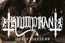 Triumphant - Wir wissen genau was wir wollen und das wird umgesetzt.