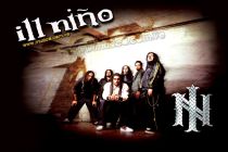 Ill Nino - Die verrückten Kinder