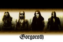 Gorgoroth - ...weil ich ja sowieso gewinn, weil ich ein Böser bin.......
