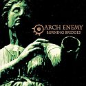 Arch Enemy - Burning Bridges