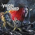 Vision Denied - Age Of The Machine