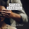 Sweet Freedom - Blind Leading The Blind