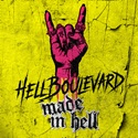 Hell Boulevard - Made in Hell
