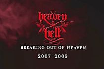 Heaven And Hell - Breaking Out Of Heaven 2007 - 2009: Ein Monument!